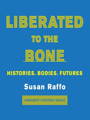 Liberated to the Bone - ebook